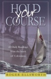 Hold Your Course: 22 Daily Readings from Colossians